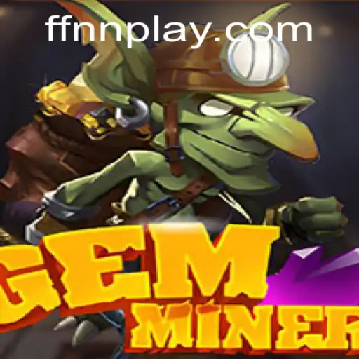 GemMiner: Descubra os Segredos do Mundo Subterrâneo com ffnn.com